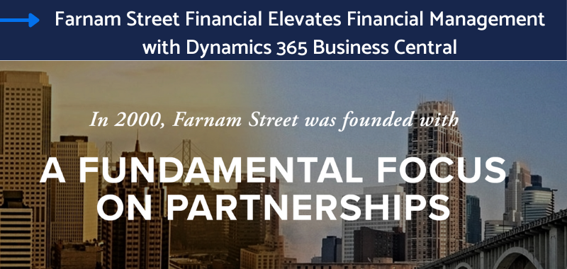 Farnam Street Financial elevates financial management with Dynamics 365 Business Central