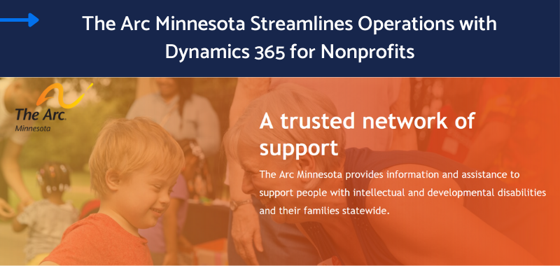 The Arc Minnesota streamlines operations with Dynamic 365 for non-profits