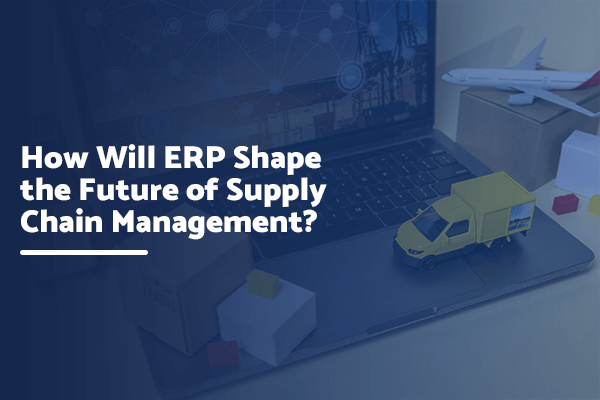 Graphic showing a laptop with logistics icons, focusing on ERP's impact on supply chain management.